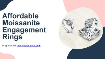 Affordable Moissanite Engagement Rings