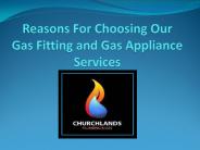 Reasons For Choosing Our Gas Fitting