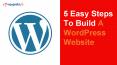5 Easy Steps To Build A WordPress Website PowerPoint PPT Presentation