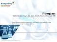 Fiberglass Market - New Market Research Report Announced; Global Industry Analysis 2025 PowerPoint PPT Presentation