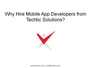 Why Hire Mobile App Developers from Techtic Solutions?