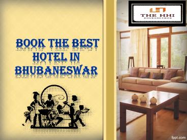 Book The Best Hotel in  Bhubaneswar