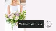 Wedding Florist London