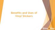 Benefits and Uses of Vinyl Stickers Melbourne