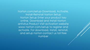 Norton.com/setup-Download, Activate, Install-Reinstall Norton Setup