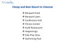 Cheap and Best Resort in Chennai