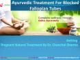 Ayurvedic Treatment For Blocked Fallopian Tubes  - Aasha Ayurveda