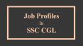 Top 5 Job Profiles in SSC CGL – Get Details PowerPoint PPT Presentation