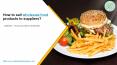 How to sell wholesale food products to suppliers?