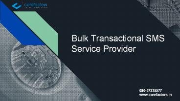 Importance of Bulk transactional sms service provider