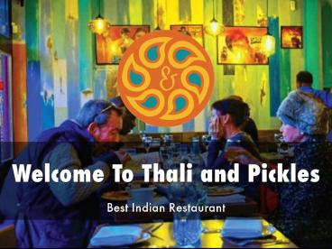 Thali and Pickles Presentation 