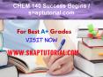 CHEM 140 Success Begins / snaptutorial.com PowerPoint PPT Presentation