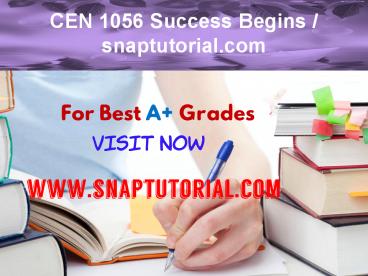 CEN 1056 Success Begins / snaptutorial.com (1)