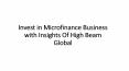 Invest in Microfinance Business with Insights Of High Beam Global (1) PowerPoint PPT Presentation