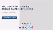 Polymerization Catalyzer Market Research Report 2019