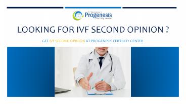 Looking for ivf Second Opinion ?