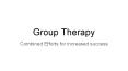 Group Therapy PowerPoint PPT Presentation