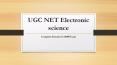 UGC NET Electronic Science PowerPoint PPT Presentation