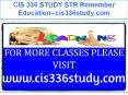 CIS 336 STUDY STR Remember Education--cis336study.com PowerPoint PPT Presentation