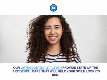 Orthodontist in Littleton | Orthodontic Experts of Colorado (1)
