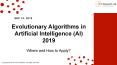 Understanding of an Evolutionary Algorithms in Artificial Intelligence (AI) 2019 PowerPoint PPT Presentation