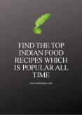 Find The Top Indian Food Recipes Which Is Popular All Time PowerPoint PPT Presentation