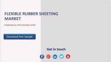 Flexible Rubber Sheeting Market