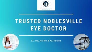 Trusted Noblesville Eye Doctor