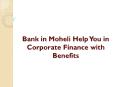 Bank in Moheli Help You in Corporate Finance with Benefits PowerPoint PPT Presentation