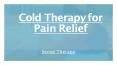 Cold Therapy for Pain Relief PowerPoint PPT Presentation