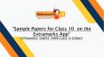 Sample Papers for Class 10  on the Extramarks App PowerPoint PPT Presentation
