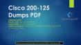 100% Money Back Guarantee Of Cicso 200-125 Dumps Pdf PowerPoint PPT Presentation