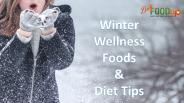 Winter wellness Foods & Diet Tips