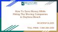 How To Save While Hiring The Moving Companies in Daytona Beach PowerPoint PPT Presentation