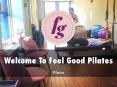 Feel Good Pilates Presentation PowerPoint PPT Presentation