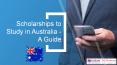 List of Major Scholarships Given by Australian Universities PowerPoint PPT Presentation