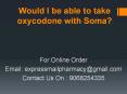 Would I be able to take oxycodone with Soma? PowerPoint PPT Presentation