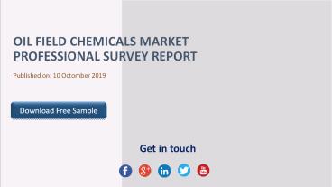 Oil Field Chemicals Market