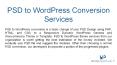 PSD to Wordpress Conversion Services in India PowerPoint PPT Presentation