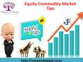 Research panel provide best Equity Commodity tips for Stock Market. PowerPoint PPT Presentation