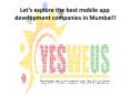 Best mobile app development companies in Mumbai PowerPoint PPT Presentation