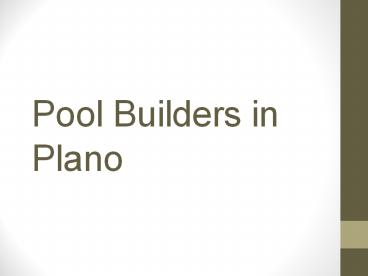 Pool Builders in Plano