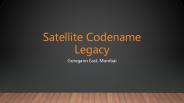 Satellite Codename Legacy - Goregaon East, Mumbai