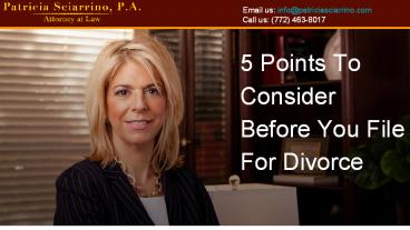 5 Points To Consider Before You File For Divorce