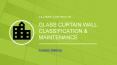 Curtain Walling: Classification & Maintenance PowerPoint PPT Presentation
