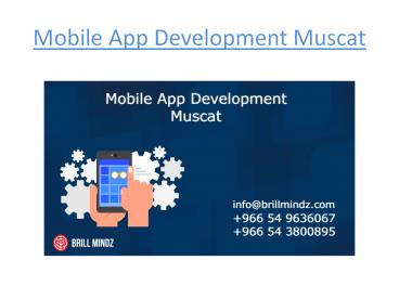 Mobile App Development Company Muscat | Brillmindz (1)