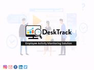 Employee Activity Monitoring Solution | DeskTrack PowerPoint PPT Presentation