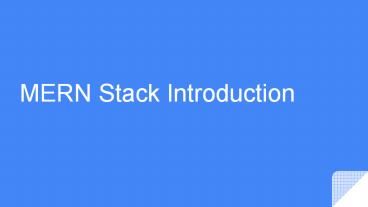 MERN Stack Introduction