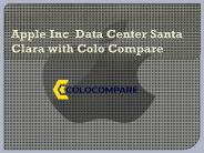 Apple Inc  Data Center Santa Clara with Colo Compare