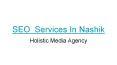 SEO Services in Nashik - Holistic Media Agency PowerPoint PPT Presentation
